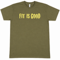 FIT IS GOOD Tee — Military Green
